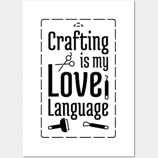 Crafting is my Love Language Posters and Art